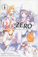 RE:ZERO:Vivre dans un autre monde à partir de zéro, t. 06